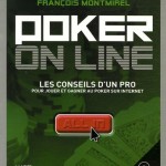 Smir - 19446 - Livre - Poker Line les conseils d'un pro pour jouer sur internet par F. Montmirel