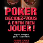 Poker Décidez-Vous à Enfin Bien Jouer